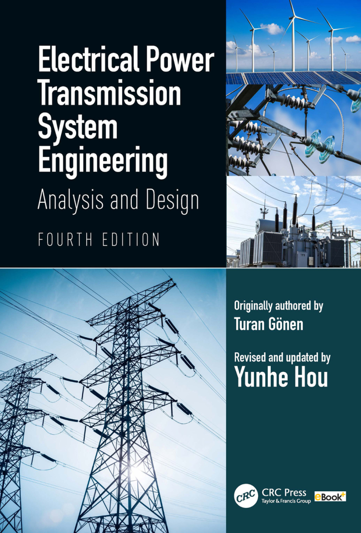 Electrical Power Transmission System Engineering: Analysis and Design