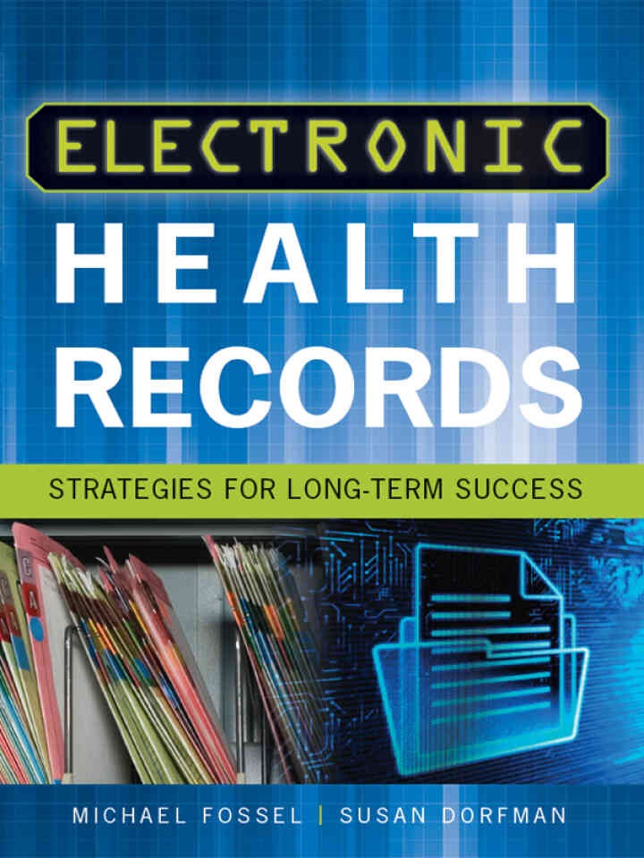 Electronic Health Records: Strategies for Long-Term Success