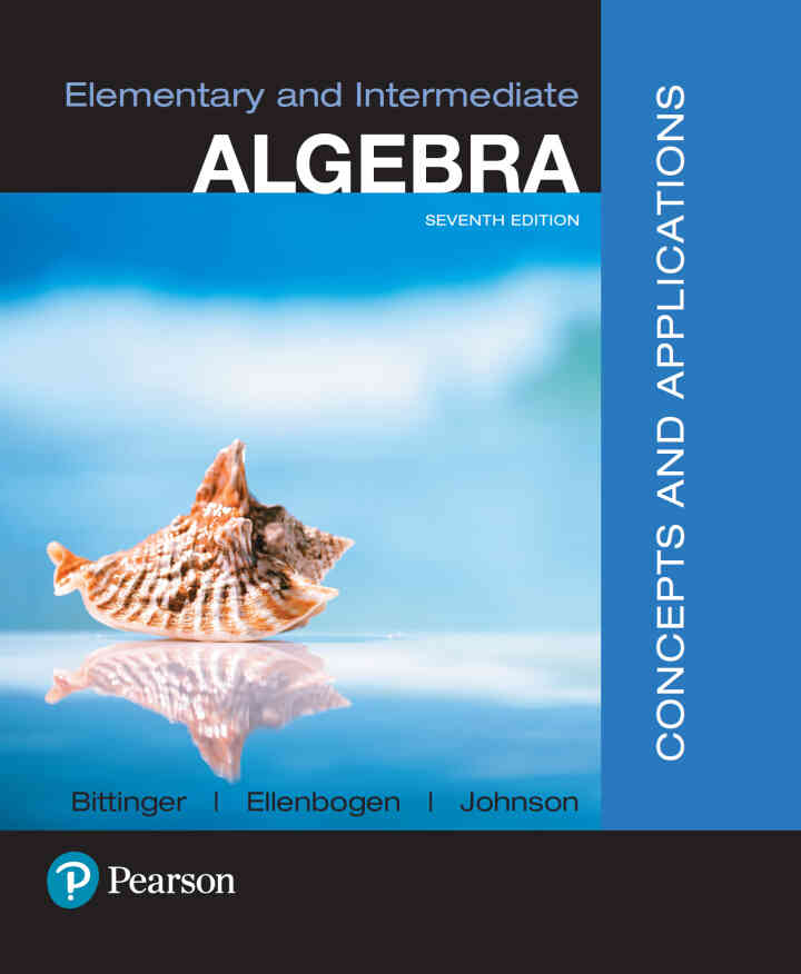 Elementary and Intermediate Algebra: Concepts and Applications, 7th Edition