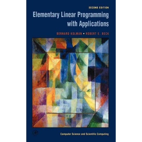 Elementary Linear Programming with Applications