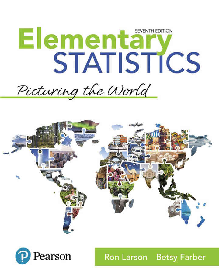 Elementary Statistics: Picturing the World, 7th Edition
