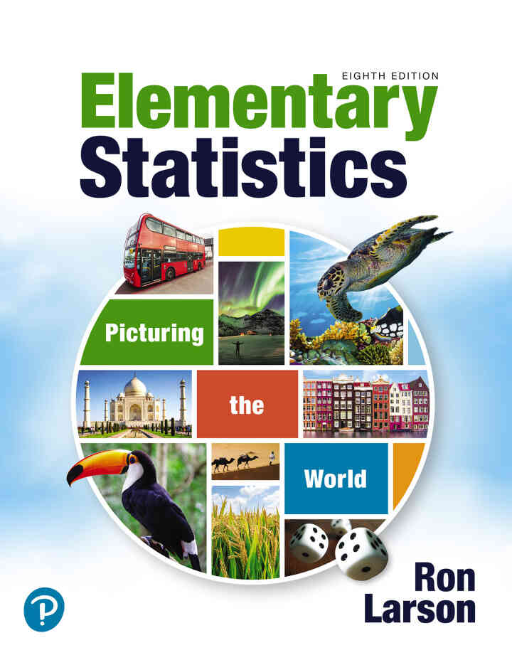 Elementary Statistics: Picturing the World, 8th Edition