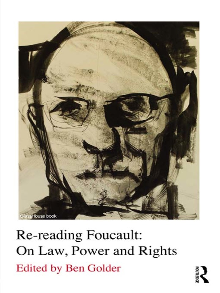 Re-reading Foucault: On Law Power and Rights
