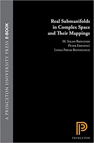 Real Submanifolds in Complex Space and Their Mappings (PMS-47)