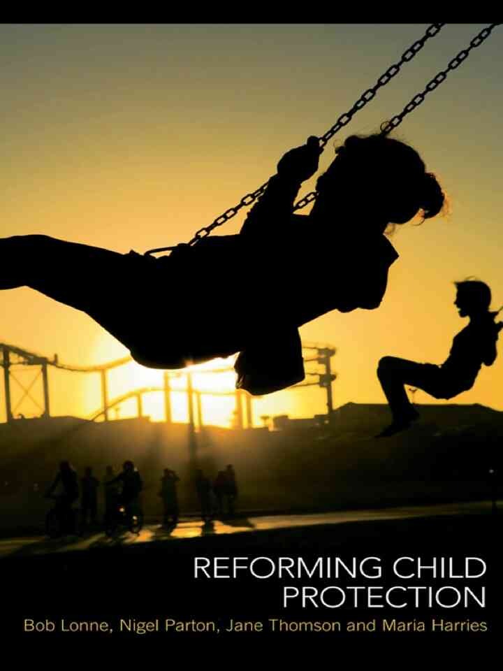 Reforming Child Protection, 1st Edition