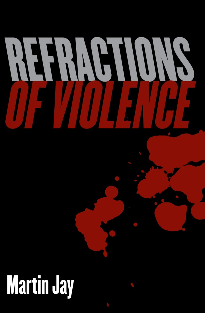 Refractions of Violence