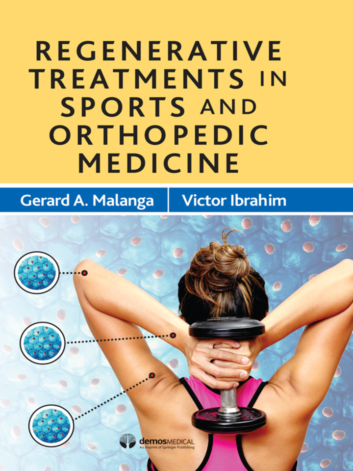 Regenerative Treatments in Sports and Orthopedic Medicine