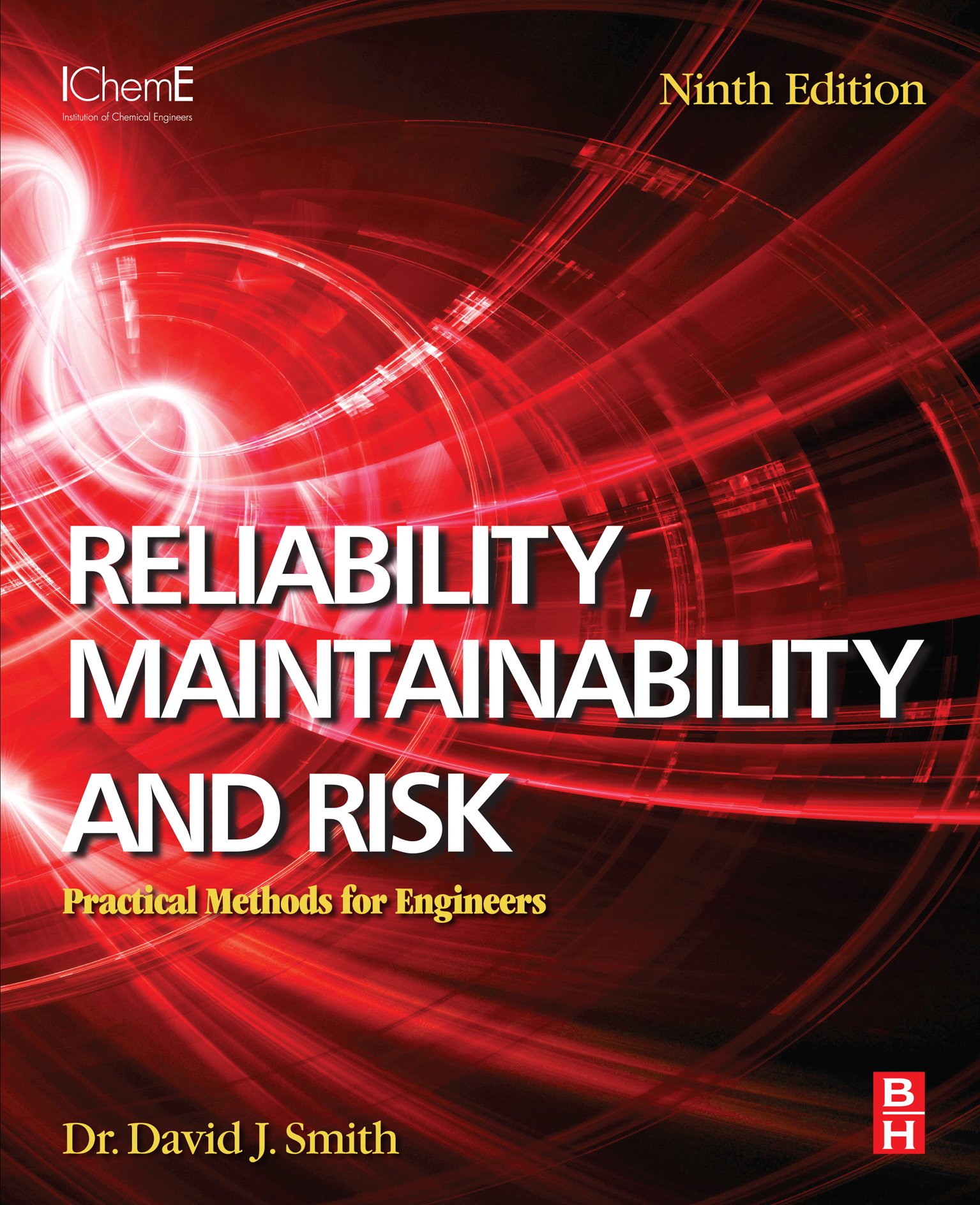 Reliability, Maintainability and Risk: Practical Methods for Engineers