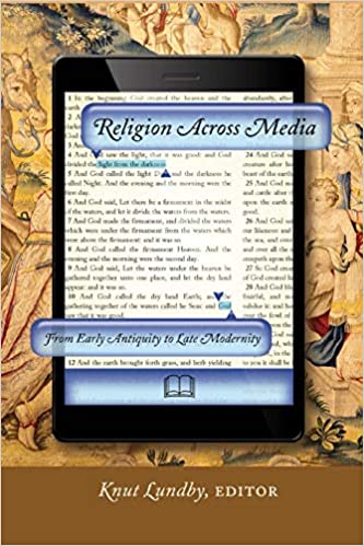 Religion Across Media: From Early Antiquity to Late Modernity