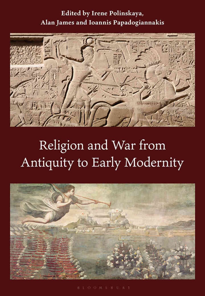Religion and War from Antiquity to Early Modernity, 1st Edition