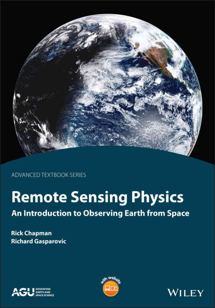 Remote Sensing Physics: An Introduction to Observing Earth from Space, 1st Edition
