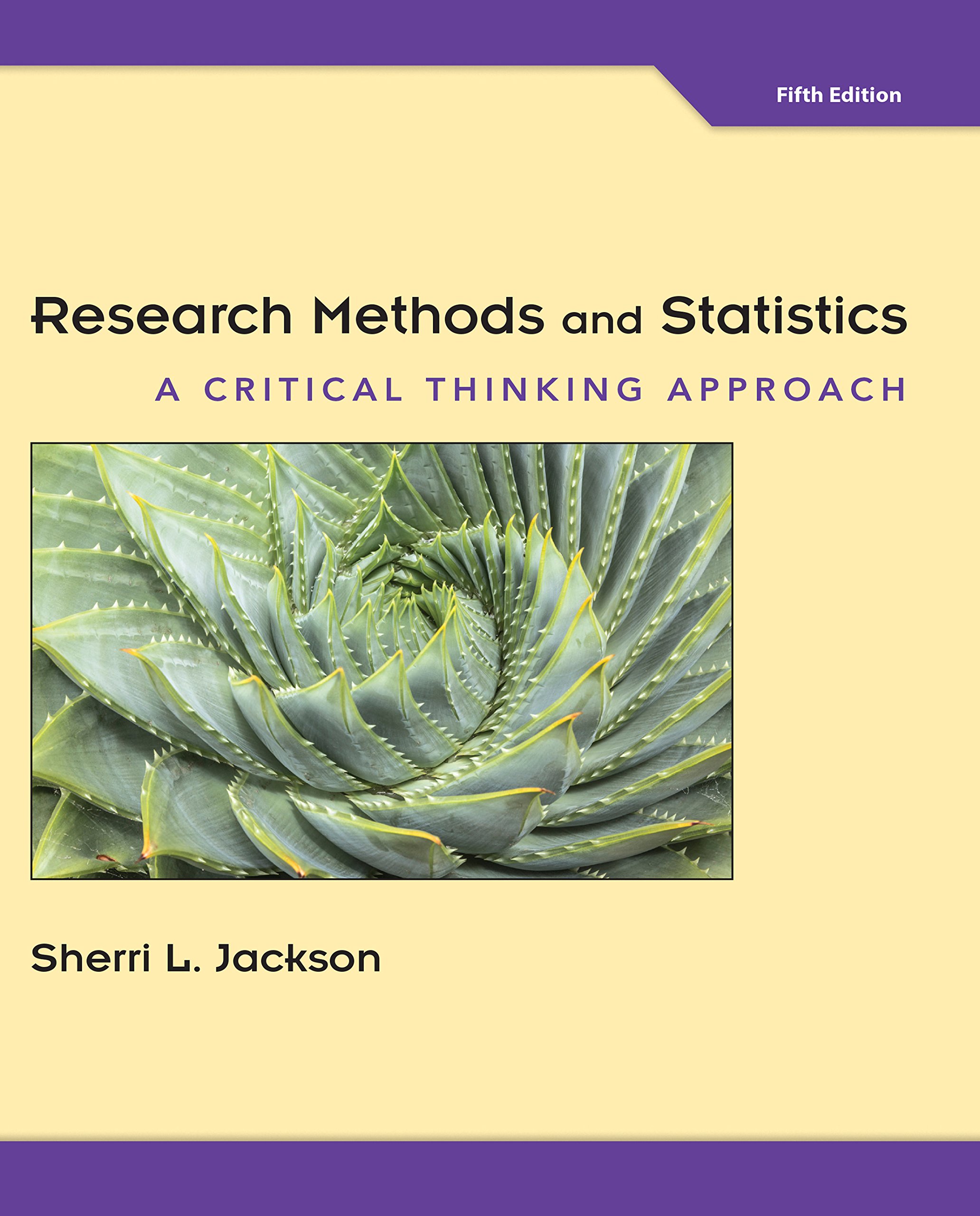 Research Methods and Statistics: A Critical Thinking Approach 5th Edition