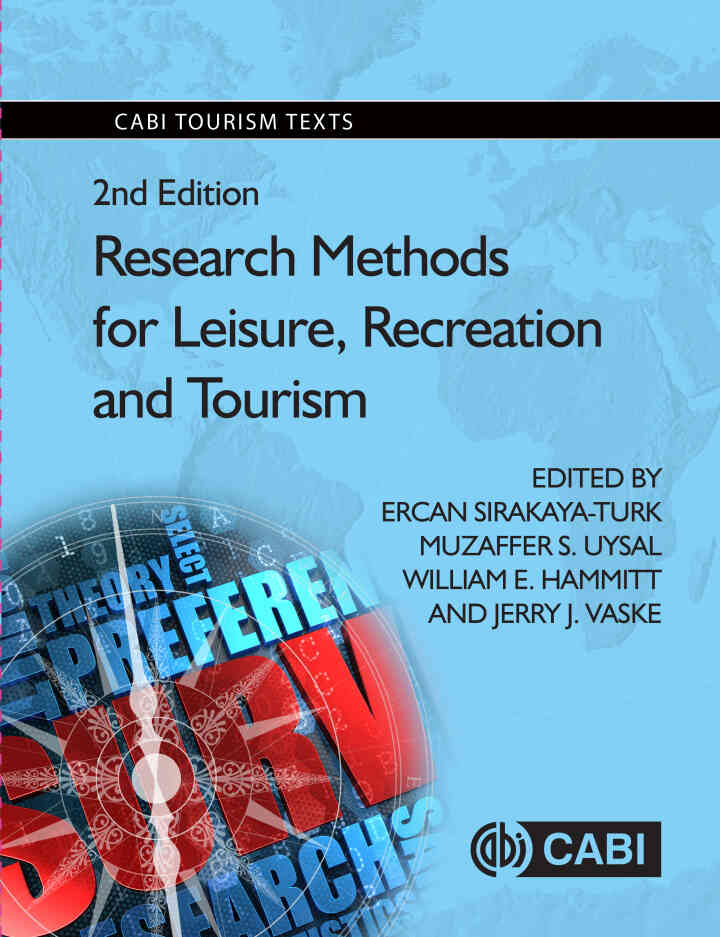 Research Methods for Leisure, Recreation and Tourism: Management, Marketing and Sustainability, 2nd Edition