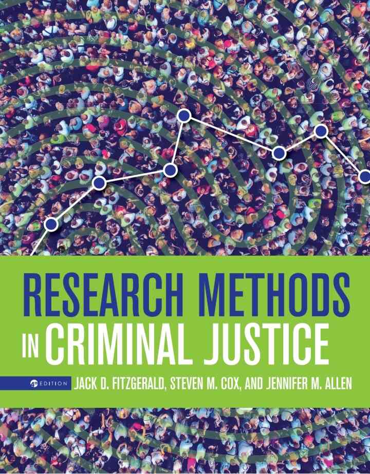 Research Methods in Criminal Justice, 4th Edition
