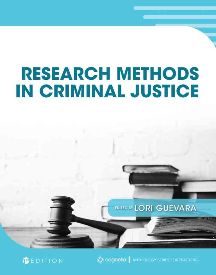 Research Methods in Criminal Justice