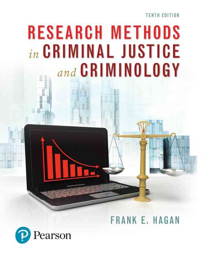 Research Methods in Criminal Justice and Criminology, 10th Edition