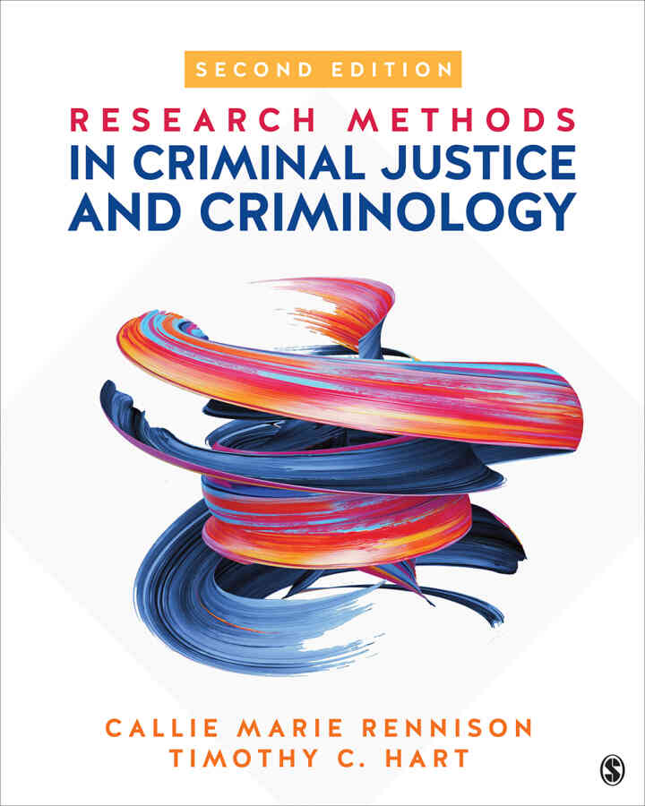 Research Methods in Criminal Justice and Criminology, 2nd Edition