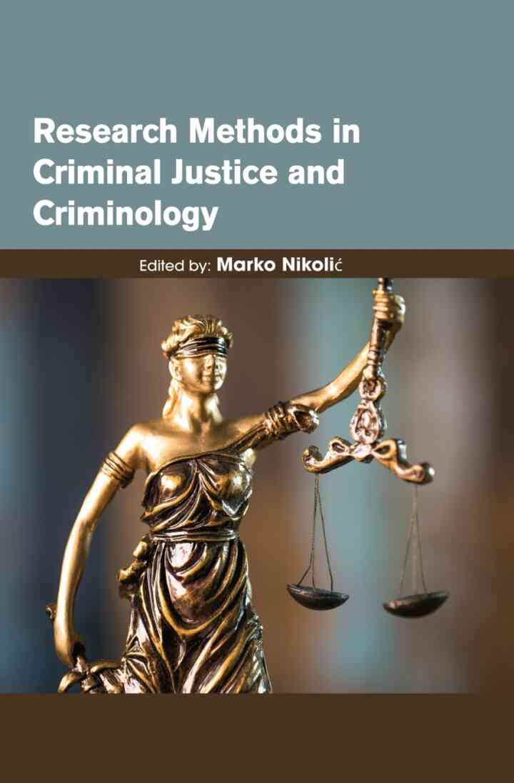 Research Methods in Criminal Justice and Criminology