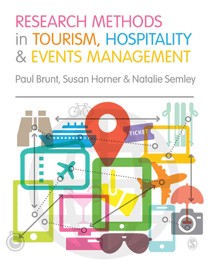 Research Methods in Tourism Hospitality and Events Management 1st Edition