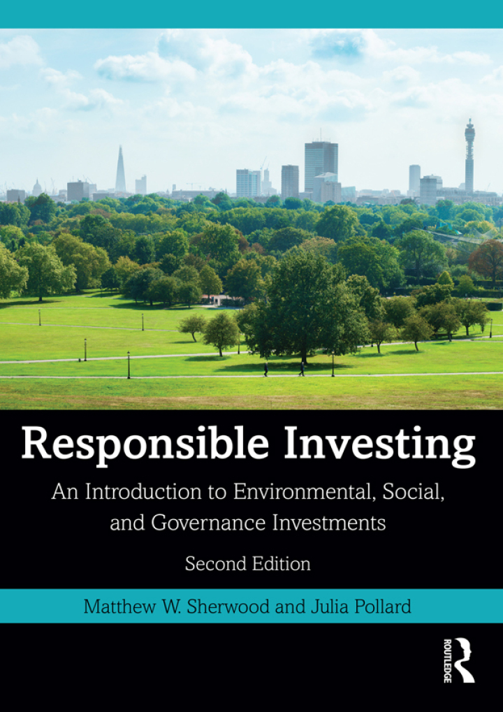 Responsible Investing: An Introduction to Environmental Social and Governance Investments