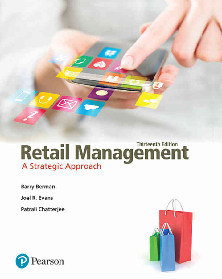 Retail Management: A Strategic Approach, 13th Edition