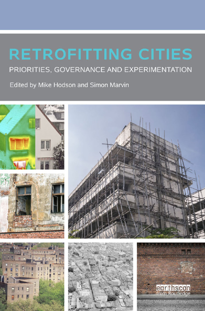Retrofitting Cities: Priorities Governance and Experimentation