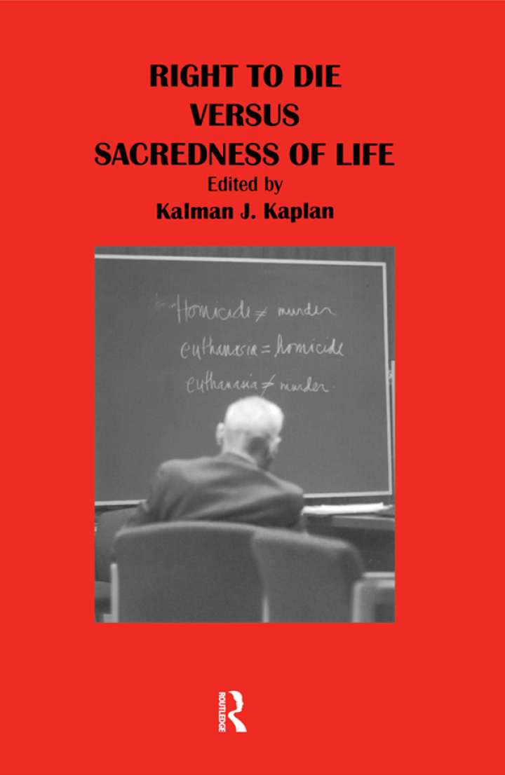 Right to Die Versus Sacredness of Life