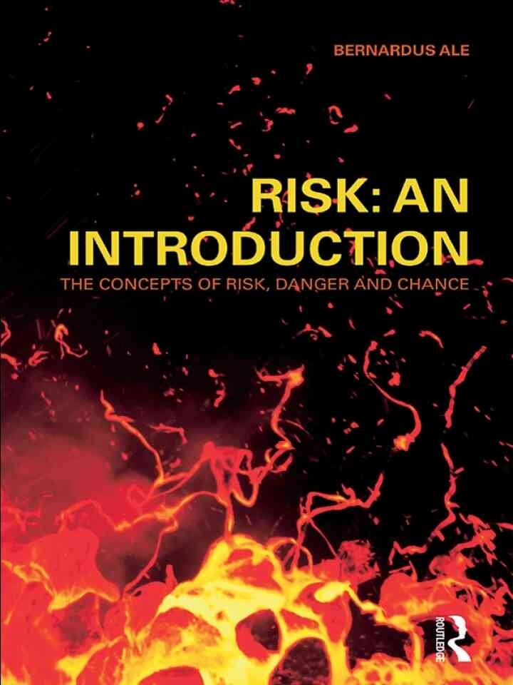 Risk: An Introduction: The Concepts of Risk, Danger and Chance, 1st Edition