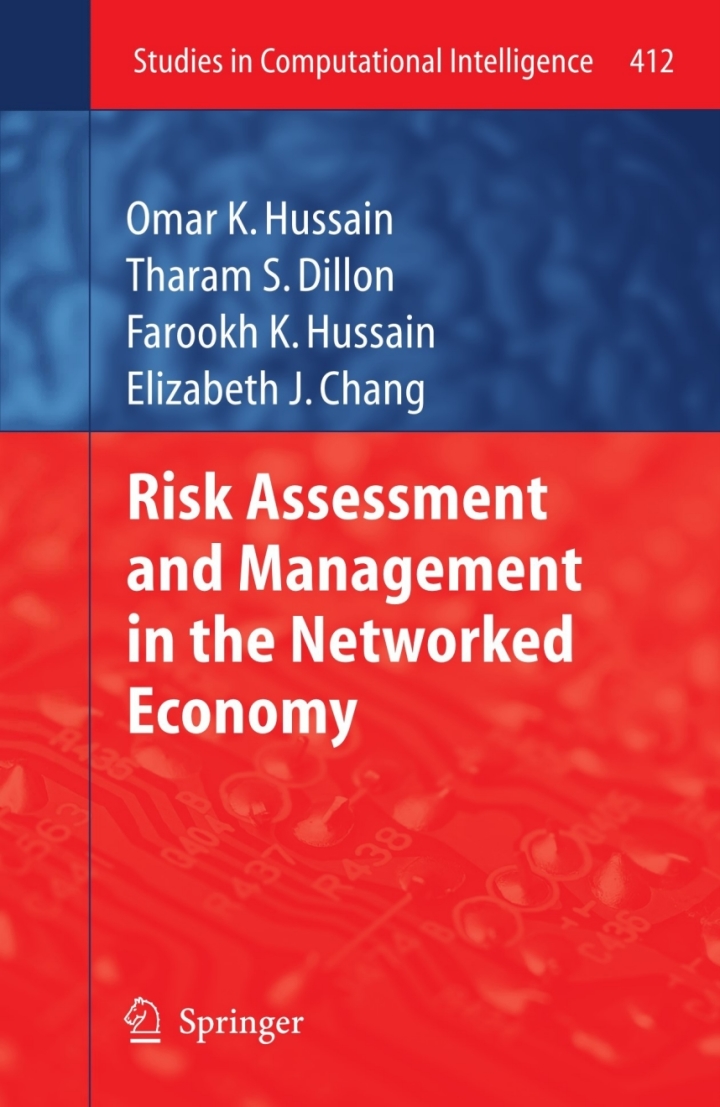 Risk Assessment and Management in the Networked Economy