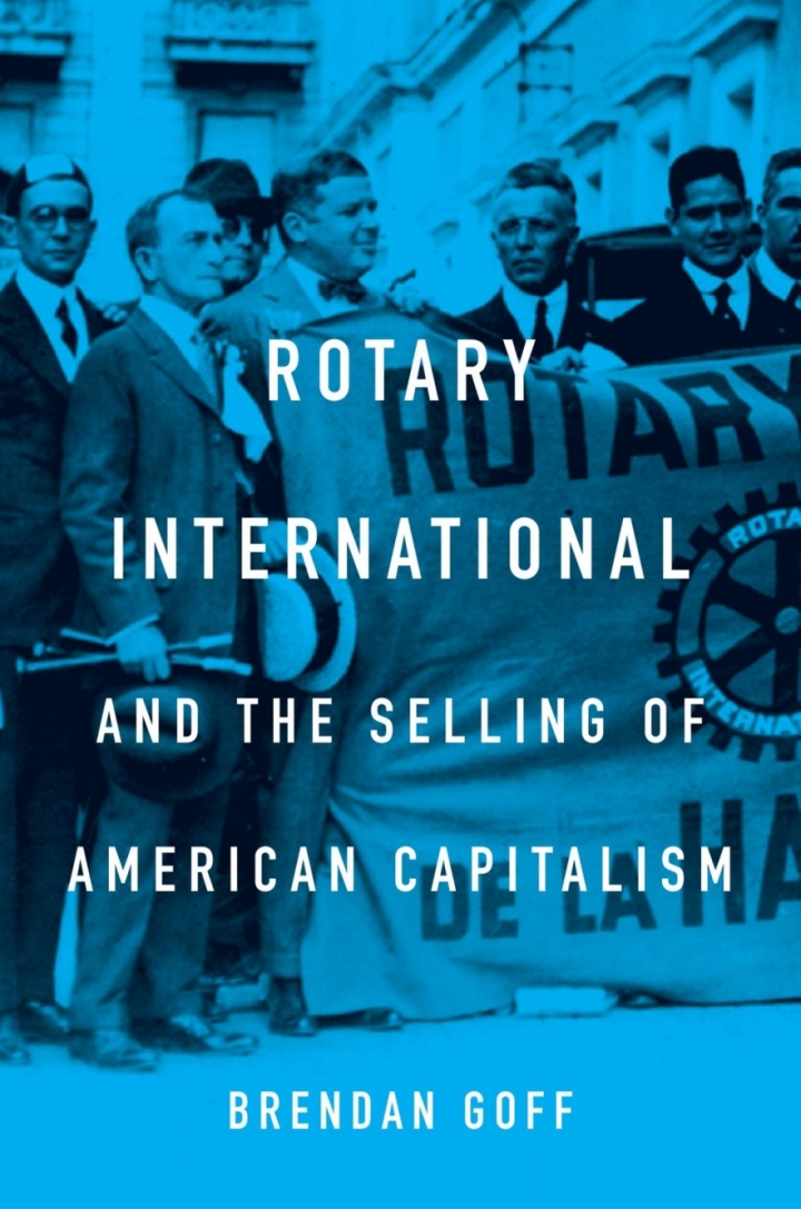Rotary International and the Selling of American Capitalism