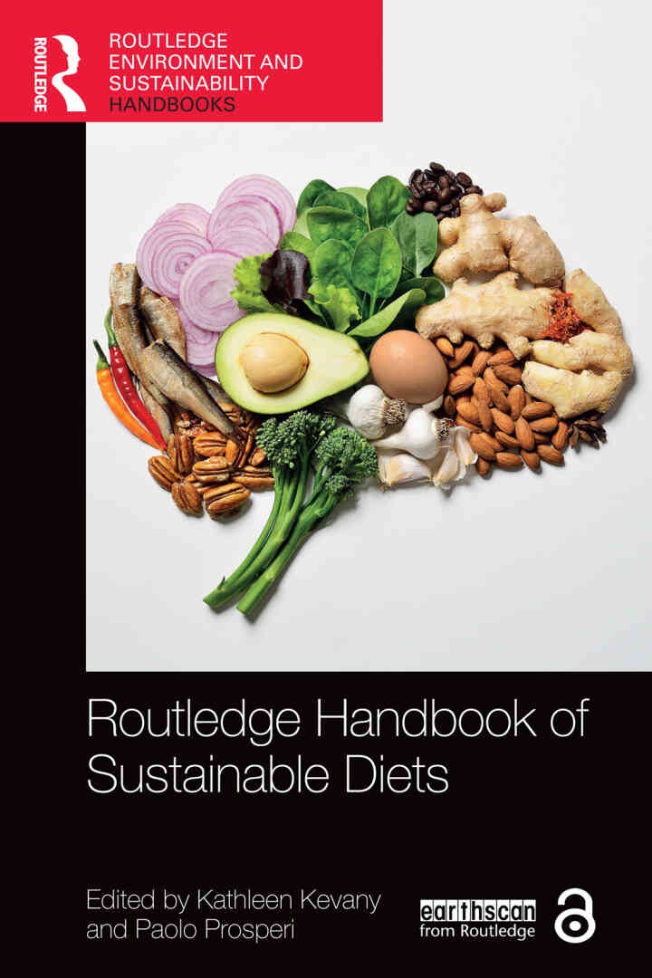 Routledge Handbook of Sustainable Diets, 1st Edition