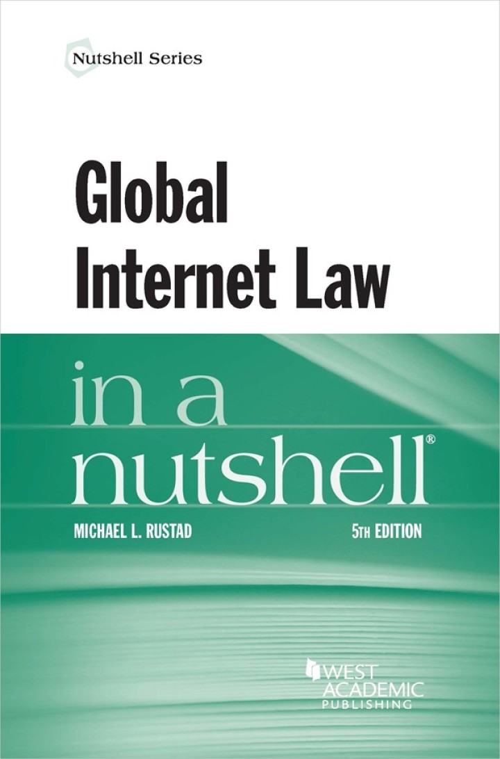 Rustad's Global Internet Law in a Nutshell