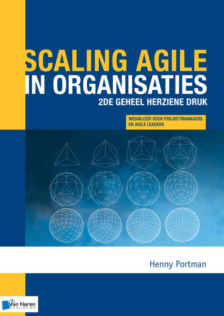 Scaling agile in organisaties - 2de geheel herziene druk, 2nd Edition