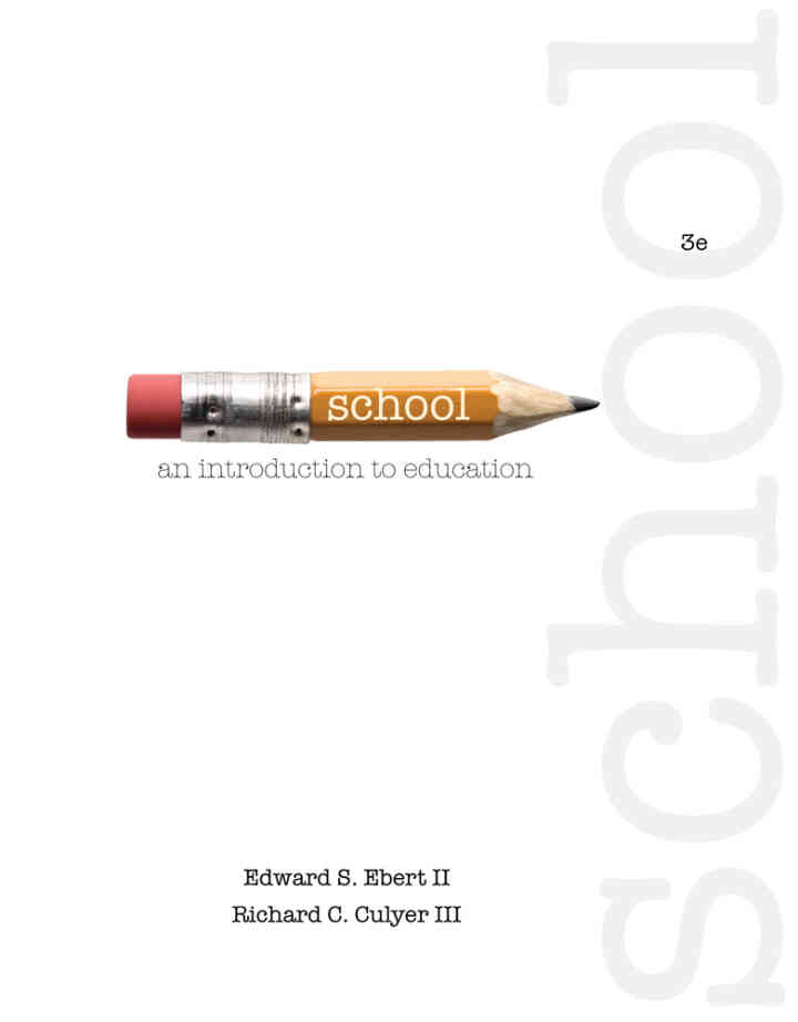 School: An Introduction to Education 3rd Edition