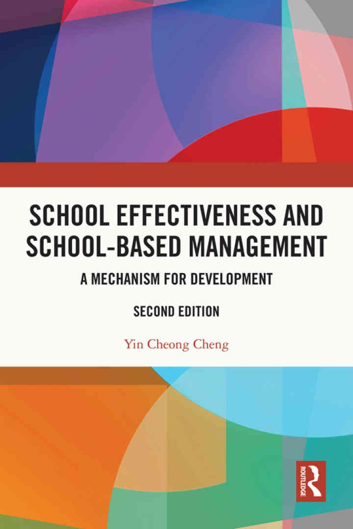 School Effectiveness and School-Based Management: A Mechanism for Development, 2nd Edition
