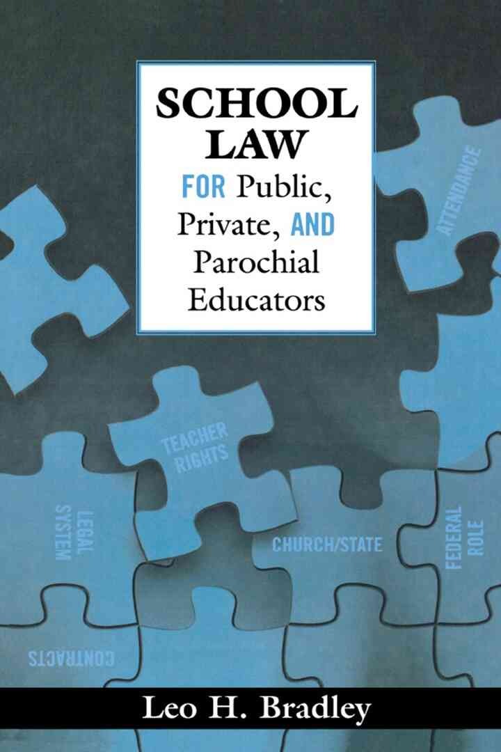 School Law for Public, Private, and Parochial Educators