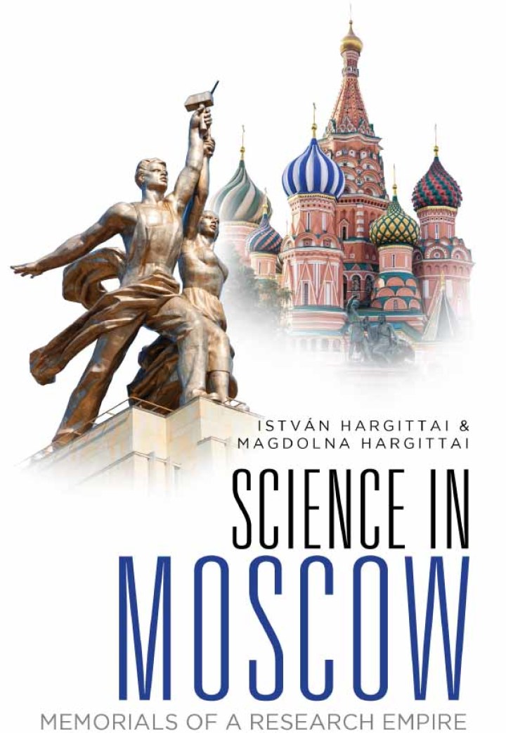 Science In Moscow: Memorials Of A Research Empire Memorials of a Research Empire