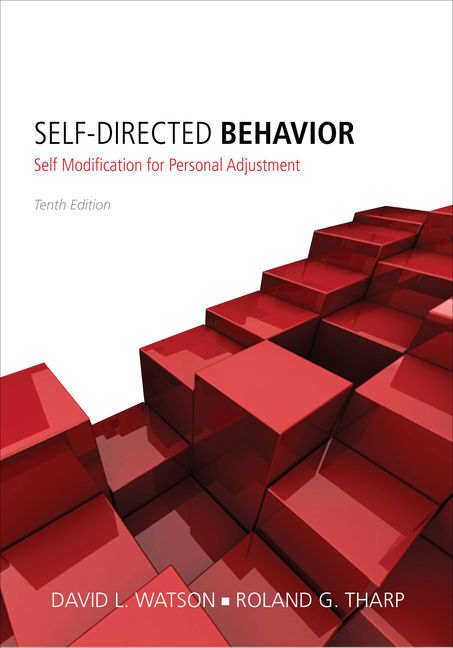 Self-Directed Behavior: Self-Modification for Personal Adjustment 10th Edition