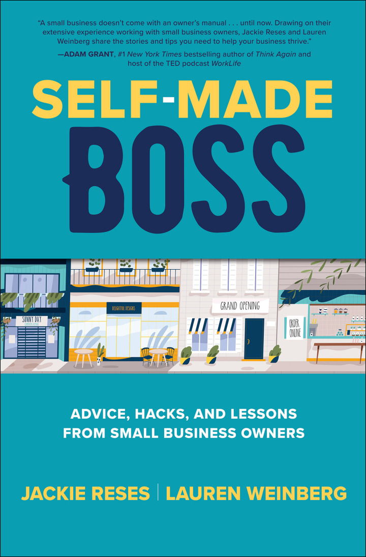 Self-Made Boss: Advice Hacks and Lessons from Small Business Owners