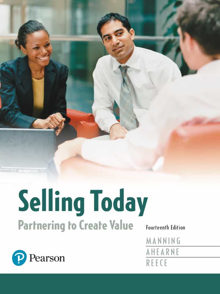 Selling Today: Partnering to Create Value, 14th Edition