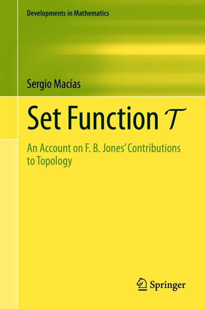 Set Function T: An Account on F. B. Jones' Contributions to Topology
