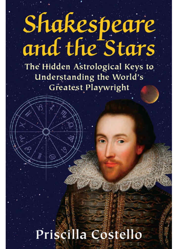 Shakespeare and the Stars: The Hidden Astrological Keys to Understanding the World’s Greatest Playwright