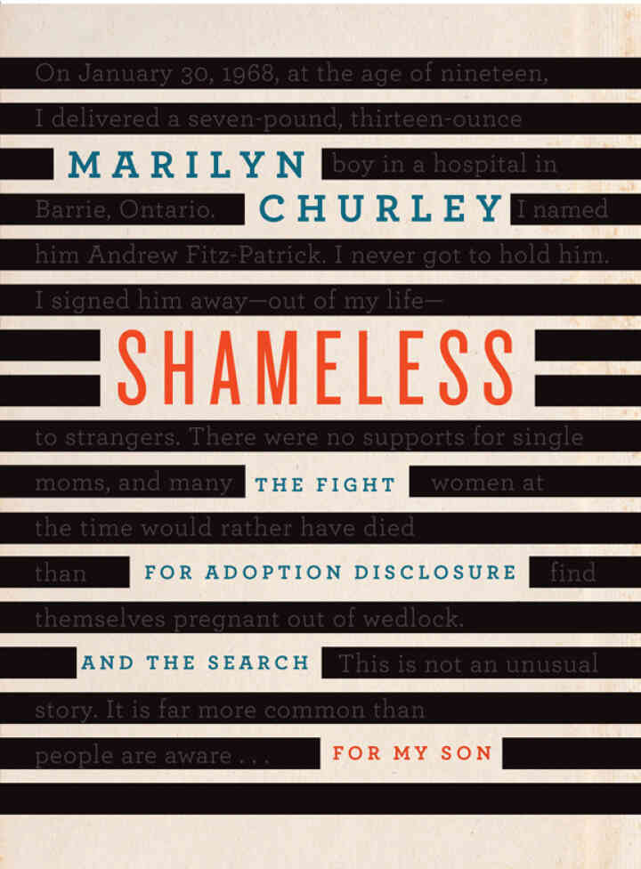 Shameless: The Fight for Adoption Disclosure and the Search for My Son