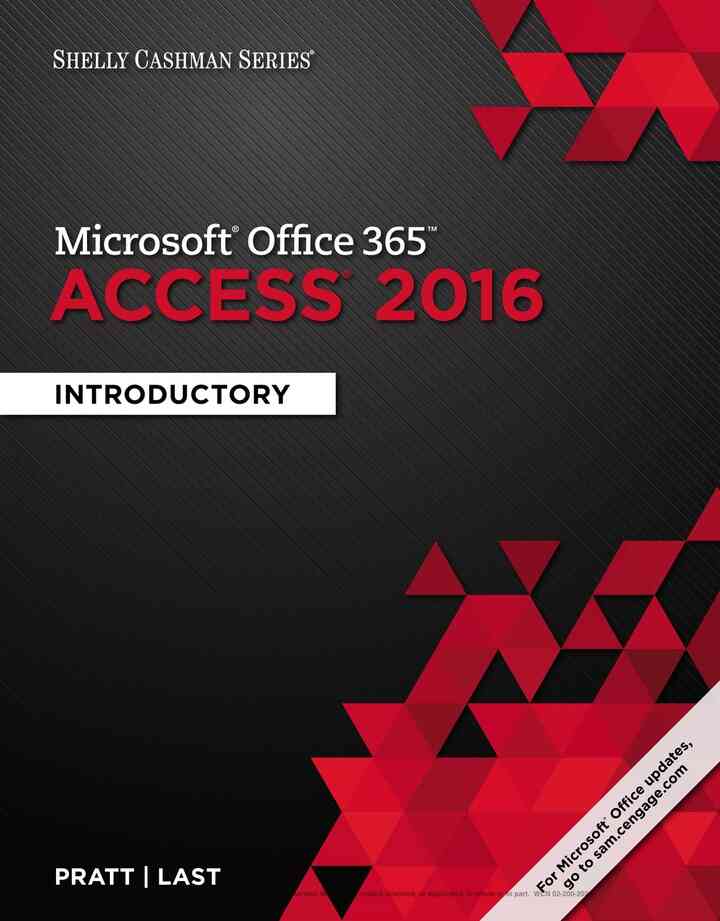 Shelly Cashman Series Microsoft Office 365 & Access 2016: Introductory 1st Edition