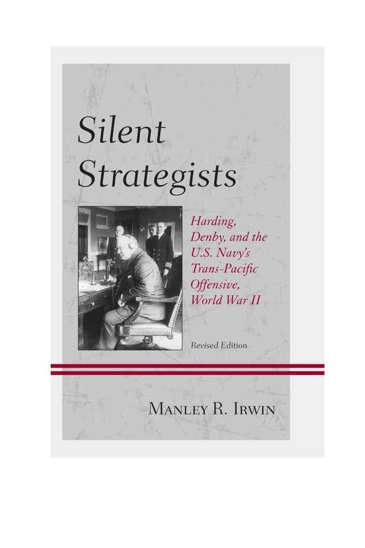 Silent Strategists: Harding, Denby, and the U.S. Navy's Trans-Pacific Offensive, World War II