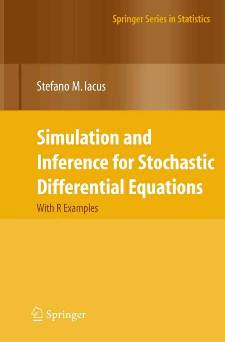 Simulation and Inference for Stochastic Differential Equations: With R Examples