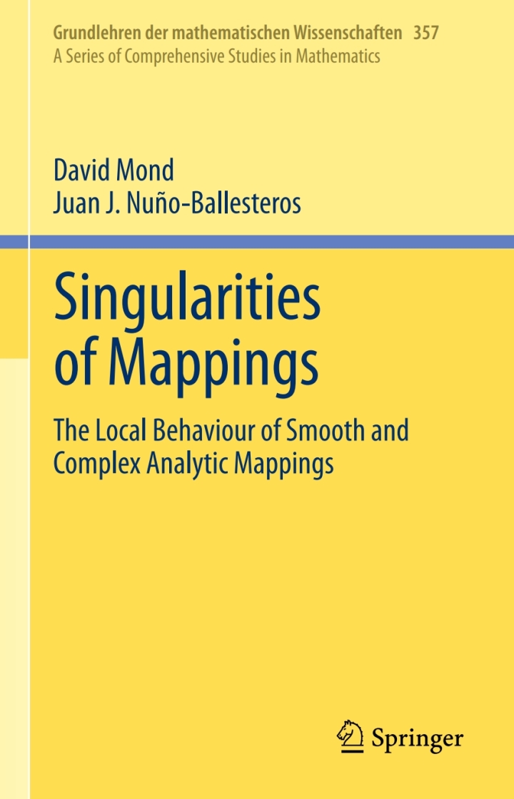 Singularities of Mappings: The Local Behaviour of Smooth and Complex Analytic Mappings