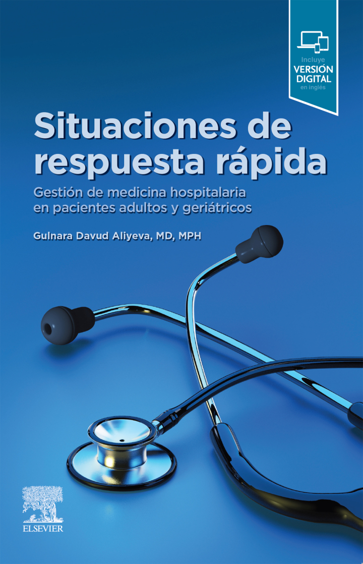 Situaciones de respuesta r�pida: Gesti�n de medicina hospitalaria en pacientes adultos y geri�tricos