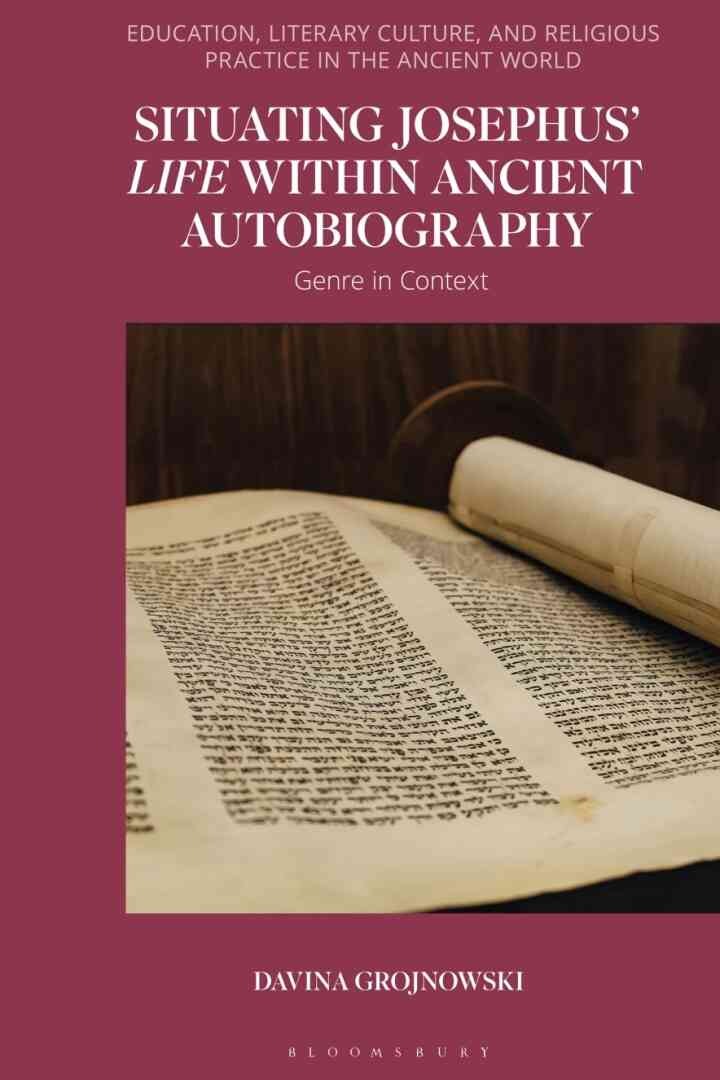 Situating Josephus’ Life within Ancient Autobiography: Genre in Context, 1st Edition