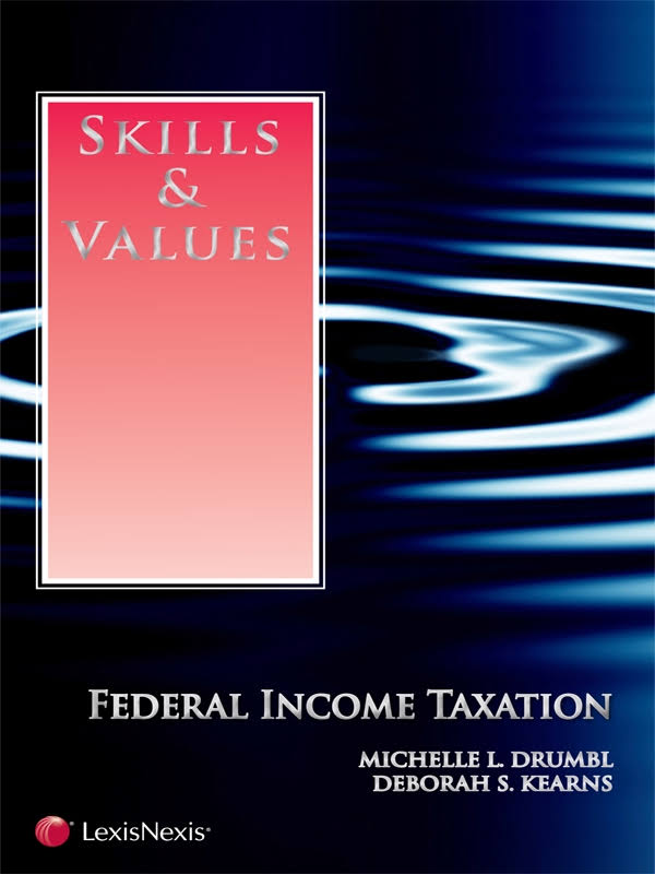 Skills & Values: Federal Income Taxation